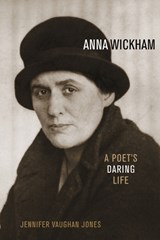 Anna Wickham - Jennifer Vaughan Jones - 9781568332536
