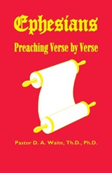 Ephesians, Preaching Verse by Verse - WAITE,  D a - 9781568480312