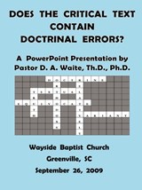 Does The Critical Text Contain Doctrinal Errors? - Dr D A Waite - 9781568480657