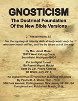 Gnosticism the Doctrinal Foundation of the New Bible Versions - Dr D A Waite - 9781568480992