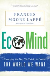 EcoMind - Frances Moore Lappe - 9781568586892