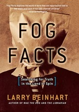 Fog Facts - Larry Beinhart - 9781568587165