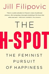 The H Spot - Jill Filipovic - 9781568588438