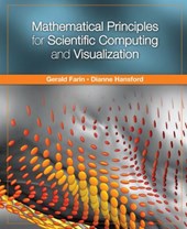 Mathematical Principles for Scientific Computing and Visualization