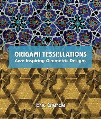 Origami Tessellations, Eric Gjerde - Paperback - 9781568814513