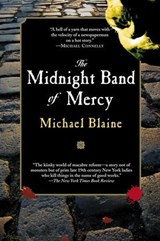 Midnight Band of Mercy - Michael Blaine - 9781569478929
