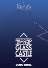 Record of Glass Castle - Osamu Tezuka - 9781569703670