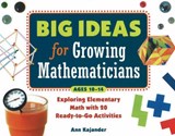 Big Ideas for Growing Mathematicians - KAJANDER,  Ann - 9781569762127