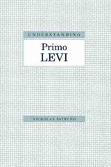 Understanding Primo Levi - Nicholas Patruno - 9781570037917