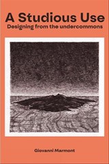 A Studious Use - Giovanni Marmont - 9781570273964