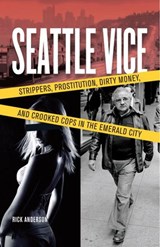 Seattle Vice - Rick Anderson - 9781570617140