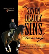 The Seven Deadly Sins of Dressage - PUTERBAUGH,  Douglas ; Wills, Lance - 9781570764851