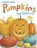 Pumpkins, Jacqueline Farmer - Paperback - 9781570915581