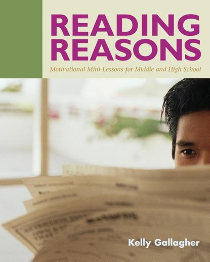 Reading Reasons, Kelly Gallagher - Paperback - 9781571103567