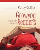 Growing Readers - Kathy Collins - 9781571103734