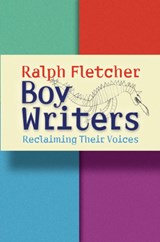 Boy Writers - Ralph Fletcher - 9781571104250