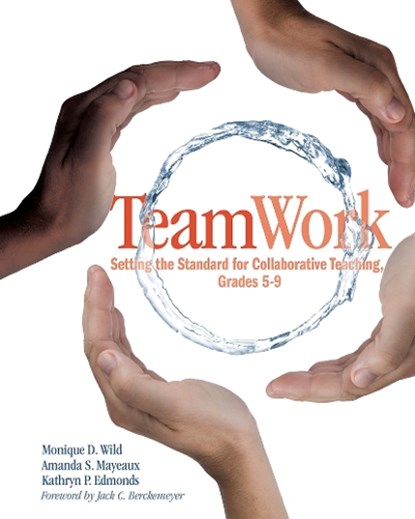 TeamWork, WILD,  Monique ; Mayeaux, Amanda ; Edmonds, Kathryn - Paperback - 9781571107114