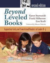 Beyond Leveled Books - Karen Szymusiak ; Franki Sibberson ; Lisa Koch - 9781571107145