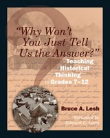 "Why Won't You Just Tell Us the Answer?" - Bruce Lesh - 9781571108128
