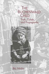Niven, B: Buchenwald Child - Truth, Fiction, and Propaganda