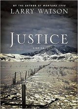 Justice - Larry Watson - 9781571310927