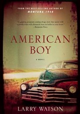 American Boy - Larry Watson - 9781571310958