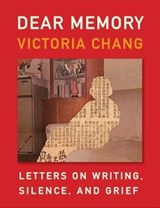 Dear Memory - Victoria Chang - 9781571317360