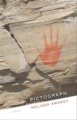Pictograph - Melissa Kwasny - 9781571319081