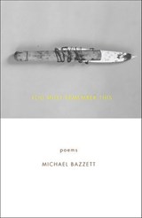 You Must Remember This - Michael Bazzett - 9781571319302