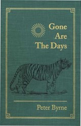 Gone Are the Days - Peter Byrne - 9781571574763