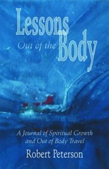 Lessons out of the Body - Robert Peterson - 9781571742513