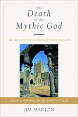 The Death of the Mythic God - MARION,  Jim - 9781571744067