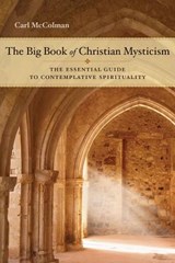 The Big Book of Christian Mysticism - MCCOLMAN,  Carl - 9781571746245