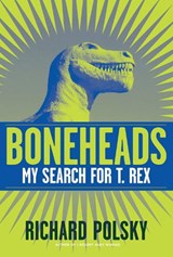 Boneheads - POLSKY,  Richard - 9781571782533