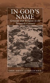 In God's Name - Omer Bartov ; Phyllis Mack - 9781571812148