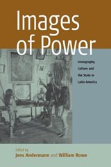 Images of Power - Jens Andermann ; William Rowe - 9781571815330