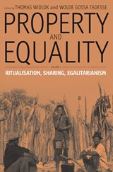 Property and Equality - Thomas Widlok ; Wolde Gossa Tadesse - 9781571816160