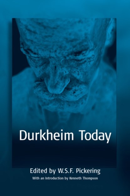Durkheim Today, W. S. F. Pickering - Paperback - 9781571816658