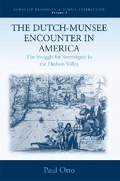 The Dutch-Munsee Encounter in America