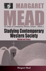 Studying Contemporary Western Society - Margaret Mead Mead - 9781571818164