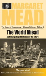 The World Ahead - Margaret Mead - 9781571818171