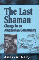The Last Shaman - Andrew Gray - 9781571818362