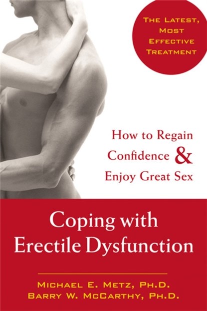 Coping With Erectile Dysfunction, Michael E. Metz - Paperback - 9781572243866