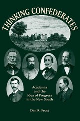 Thinking Confederates - Dan Frost - 9781572337312