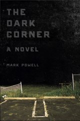 The Dark Corner - Mark Powell - 9781572339187