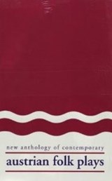 New Anthology of Contemporary Austrian Folk Plays - LAWSON,  Richard H - 9781572410299