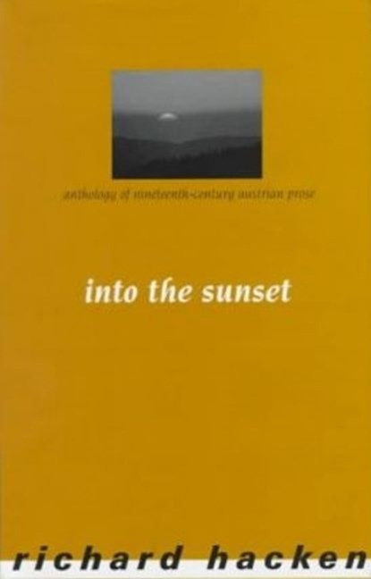 Into the Sunset, HACKEN,  Richard - Gebonden - 9781572410770