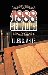 1888 Sermons - WHITE,  Ellen G - 9781572581302