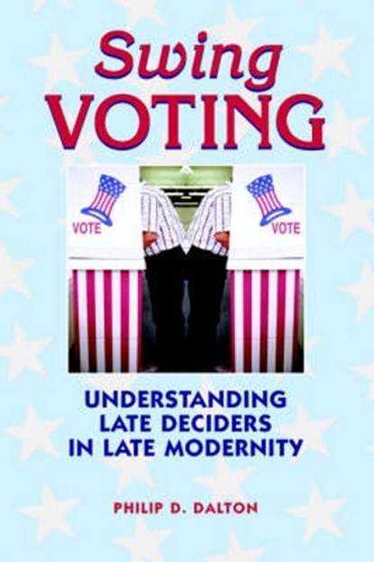 Swing Voting, Philip Dalton - Paperback - 9781572736559