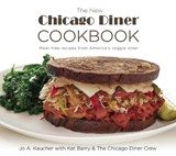 The New Chicago Diner Cookbook - Jo A. Kaucher - 9781572841543